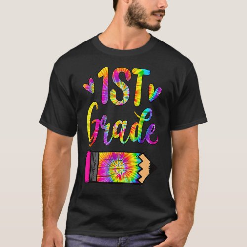 Back To School  1st Grade Teacher Pencil Tie Dye 1 T_Shirt