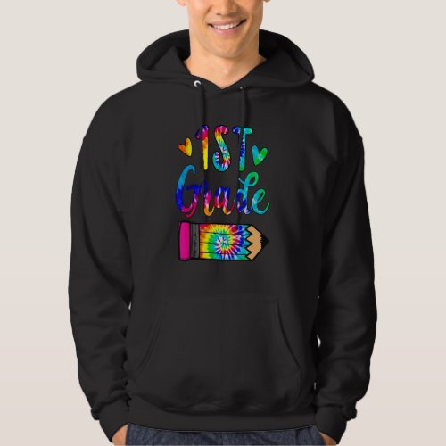 Back To School   1st Grade Teacher Pencil Tie Dye Hoodie