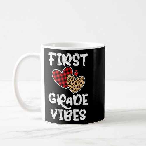 Back To School 1st Grade Vibes  First Day Teacher  Coffee Mug
