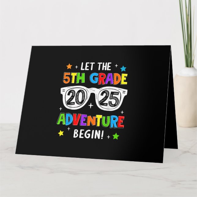 Back To School 2025 Let The 5th Grade Adventure Be Card (Front)