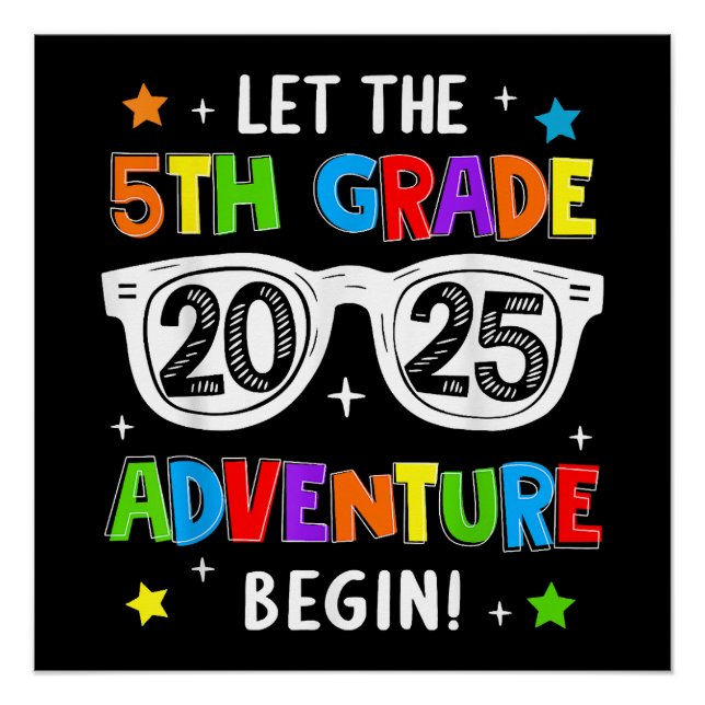Back To School 2025 Let The 5th Grade Adventure Be Poster (Front)