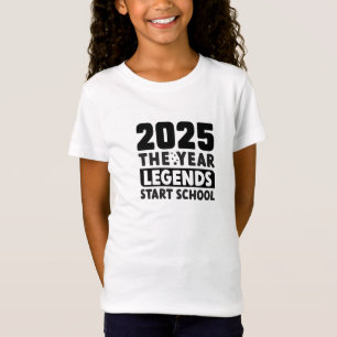 Back to school 2025 the year legends start school T-Shirt