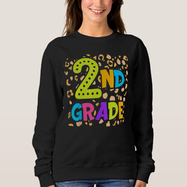 Back To School 2nd Second Grade Teacher Student Ki Sweatshirt (Front)