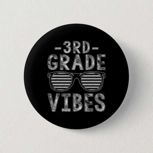Back To School 3rd Grade Vibes Third Grade Teacher Button (Front)