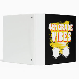 Back To School 4th Grade Vibes Shirt First Day Kid 3 Ring Binder