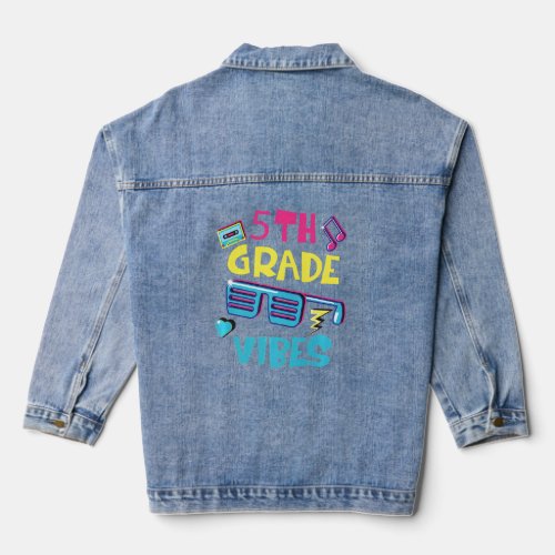 Back To School 5th Grade Vibes  First Day Teacher  Denim Jacket