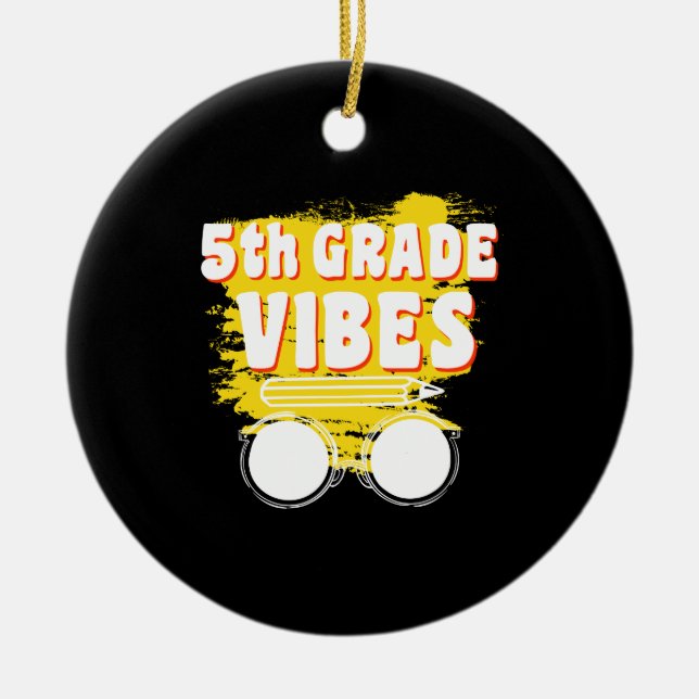 Back To School 5th Grade Vibes Shirt First Day Kid Ceramic Ornament (Front)