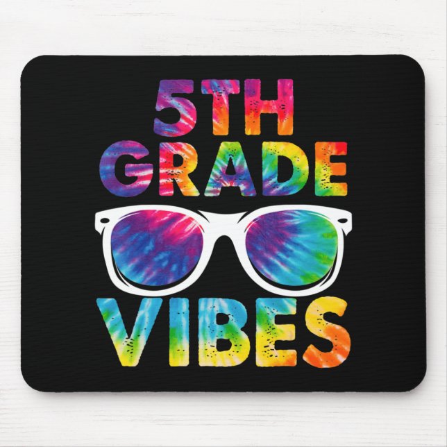 Back To School 5th Grade Vibes Tie Dye Fifth Grade Mouse Pad (Front)