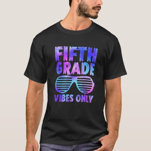 Back To School 5th Grade Vibes Tie Dye First Day O T_Shirt