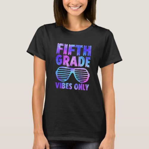 Back To School 5th Grade Vibes Tie Dye First Day O T_Shirt