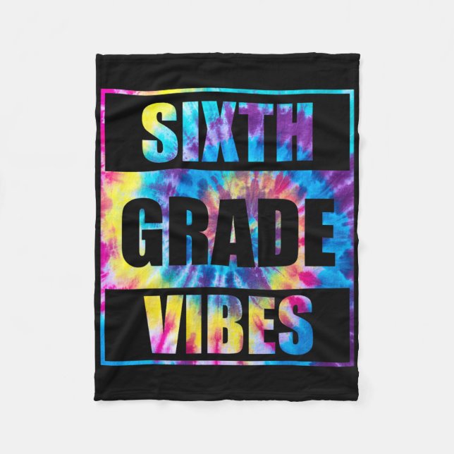 Back To School 6th Grade Vibes First Day Of School Fleece Blanket (Front)