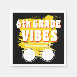 Back To School 6th Grade Vibes Shirt First Day Kid Napkins