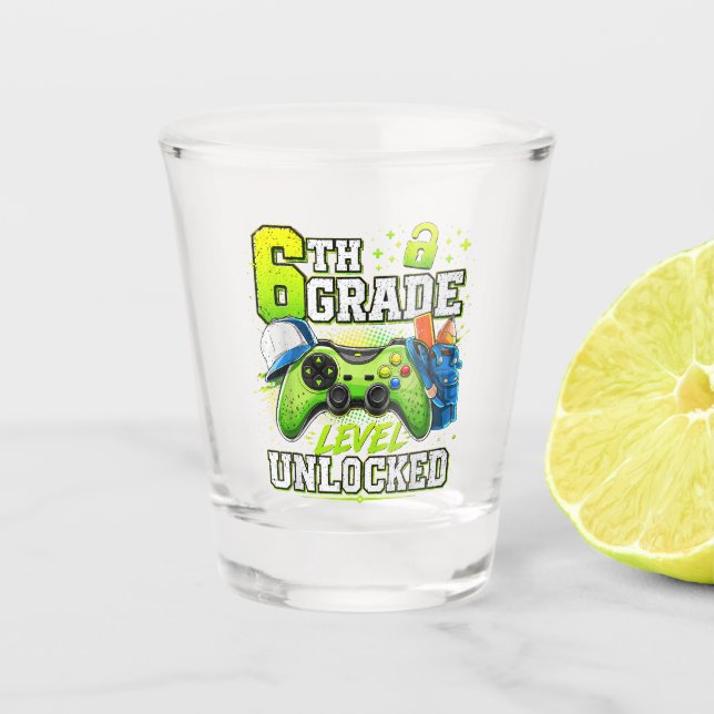 Back to School 6th Sixth Grade Level Unlocked Shot Glass (Front)