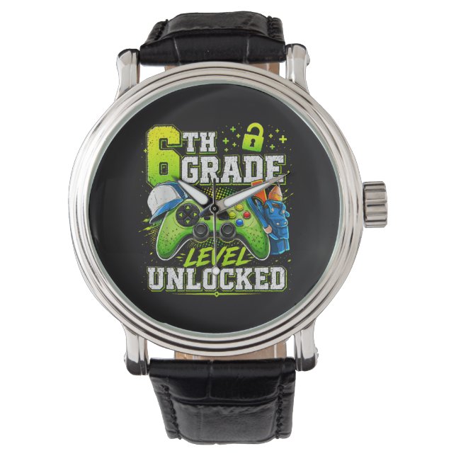 Back to School 6th Sixth Grade Level Unlocked  Watch (Front)