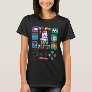 Back to School 7Th Grade Game On Unlocked Level 7 T-Shirt