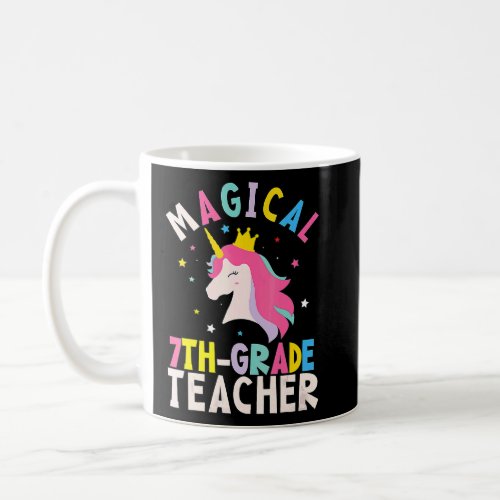 Back To School 7th Grade Teacher Magical Unicorn 2 Coffee Mug