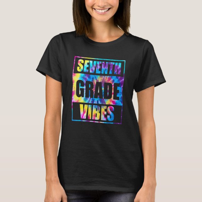 Back To School 7th Grade Vibes  First Day Teacher  T-Shirt (Front)