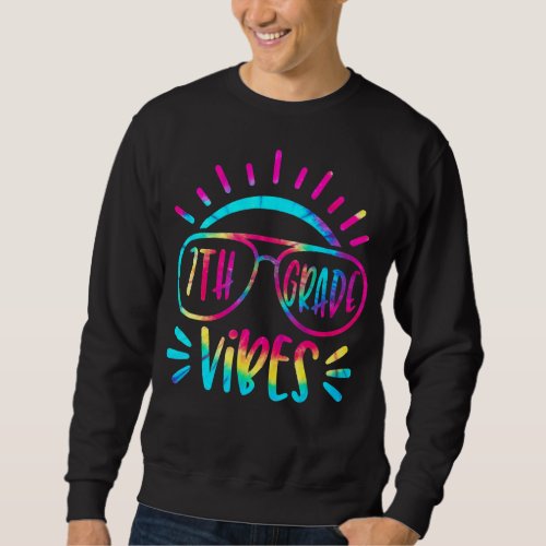 Back To School 7th Grade Vibes Squad Tie Dye Teach Sweatshirt