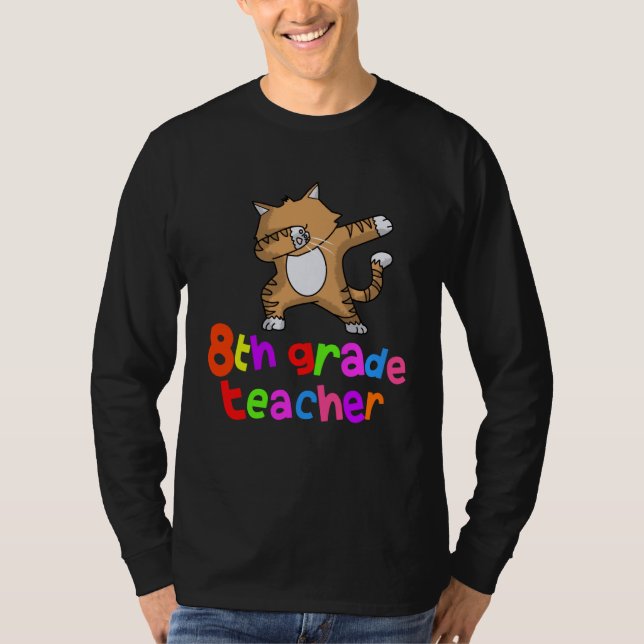Back to School  8th Grade Teacher Dabbing Cat Dab T-Shirt (Front)