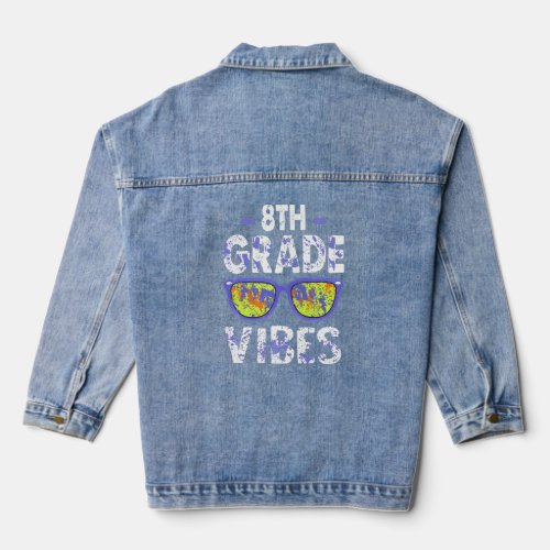 Back To School 8th Grade Vibes    First Day Teache Denim Jacket