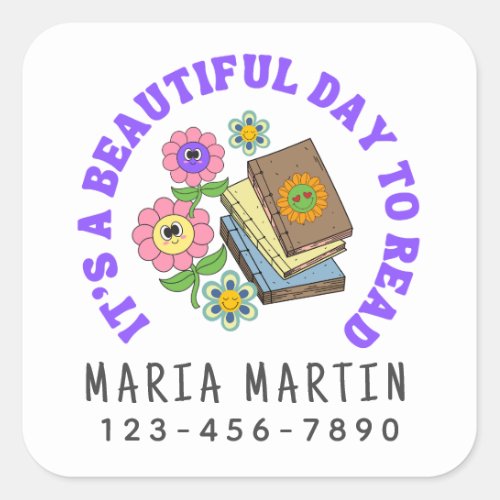 Back to School A Beautiful Day to Read Name Phone Square Sticker