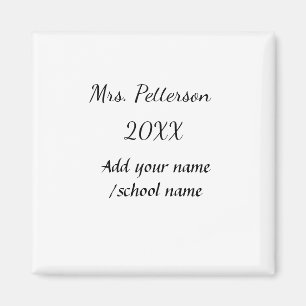 Back to school add teacher name year school name magnet