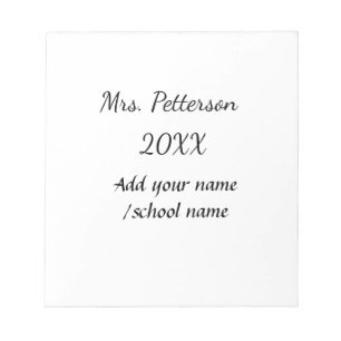 Back to school add teacher name year school name notepad