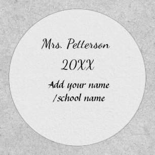 Back to school add teacher name year school name patch