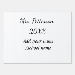 Back to school add teacher name year school name sign