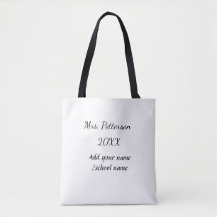 Back to school add teacher name year school name  tote bag