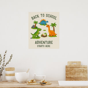 Back to School Adventure Starts Here Dinosaur Poster