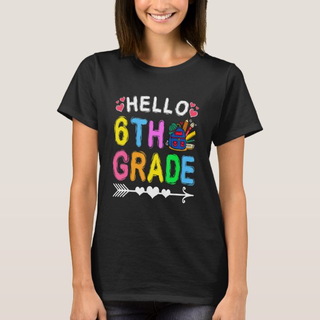 Back To School Awesome Hello 6th Grade Boys Girls T-Shirt (Front)