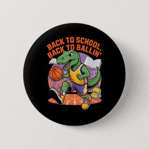 Back To School Back To Ballin Basketball Dino Button