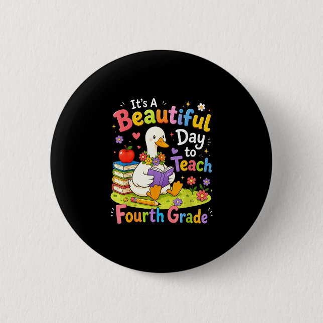 Back to school beautiful day to teach fourth grade button (Front)