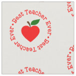 back to school best teacher ever fabric