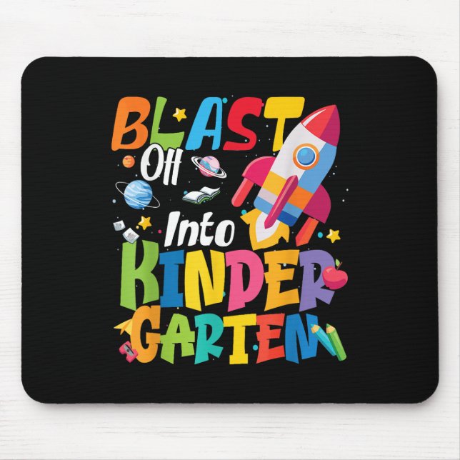 Back To School Blast Off Into Kindergarten Cute Bo Mouse Pad (Front)