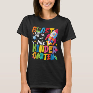 Back To School Blast Off Into Kindergarten Cute Bo T-Shirt