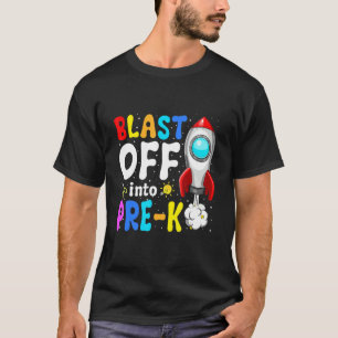 Back To School Blast Off Into Pre K Boys Kids T-Shirt