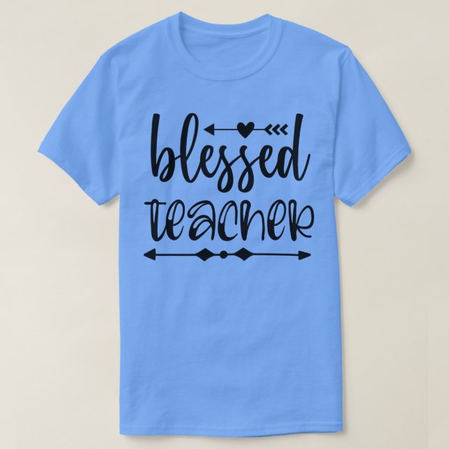 Back to school-blessed teacher  T-Shirt (Design Front)