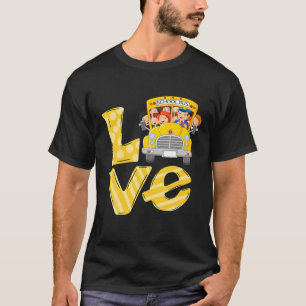 Back To School Bus Driver Love And Appreciation Sc T-Shirt