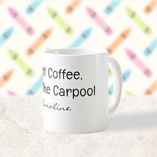 Back to School Carpool Mom Coffee Mug