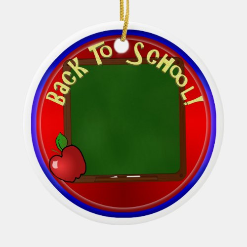 Back To School Chalk Board _ Add Message Ceramic Ornament