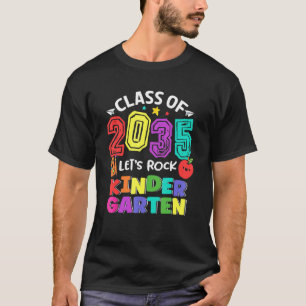 Back To School Class of 2035 Kindergarten Teacher T-Shirt