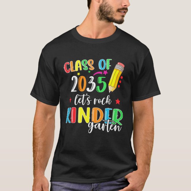 Back To School Class of 2035 Kindergarten Teacher  T-Shirt (Front)
