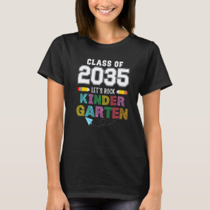 Back To School Class of 2035 Let's Rock Kindergart T-Shirt