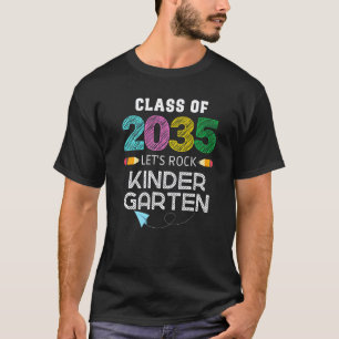Back To School Class of 2035 Let's Rock Kindergart T-Shirt