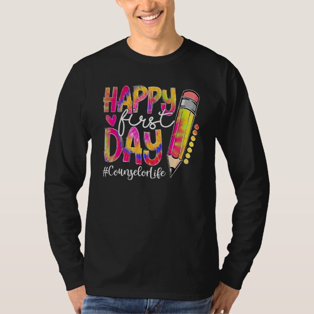 Back To School Counselor Life Pencil Tie Dye Happy T-Shirt (Front)