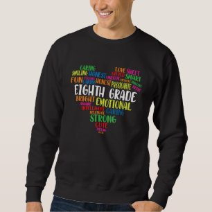 Back To School Eighth Grade Team Heart Teacher Stu Sweatshirt