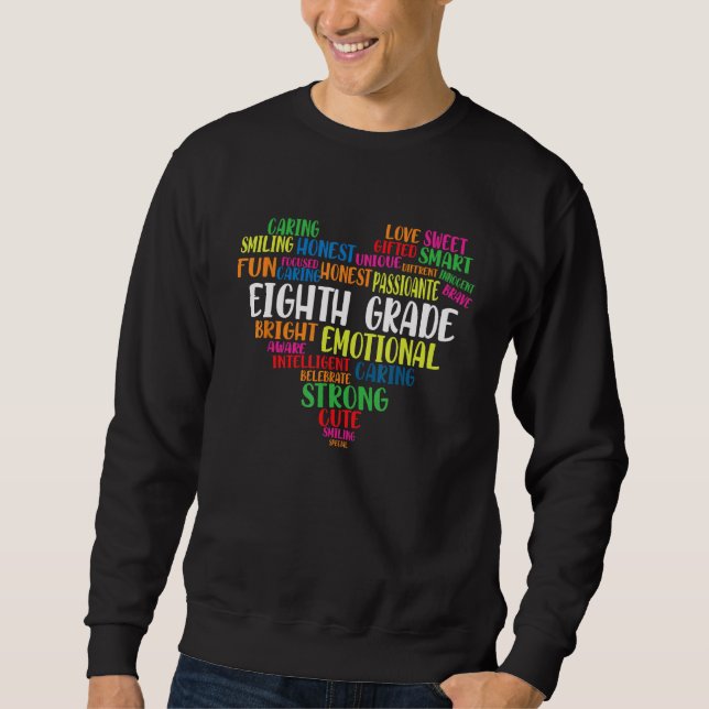 Back To School Eighth Grade Team Heart Teacher Stu Sweatshirt (Front)