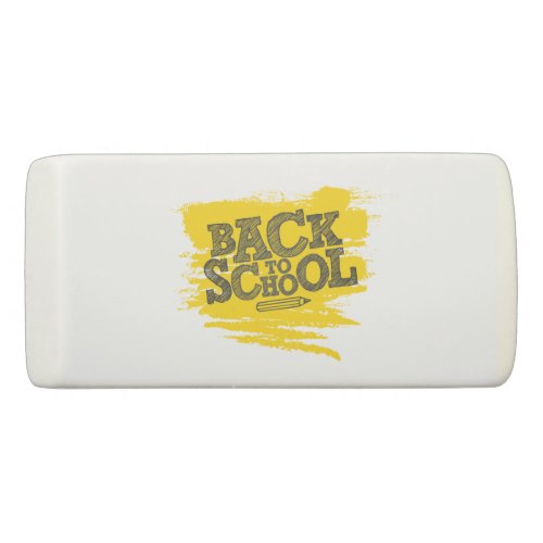 Back to school  eraser